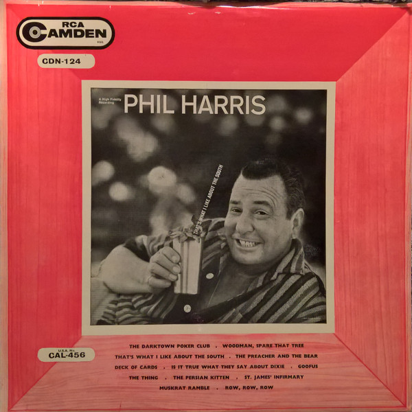 Phil Harris - That's What I Like About The South (LP, Album, Mono) 19382