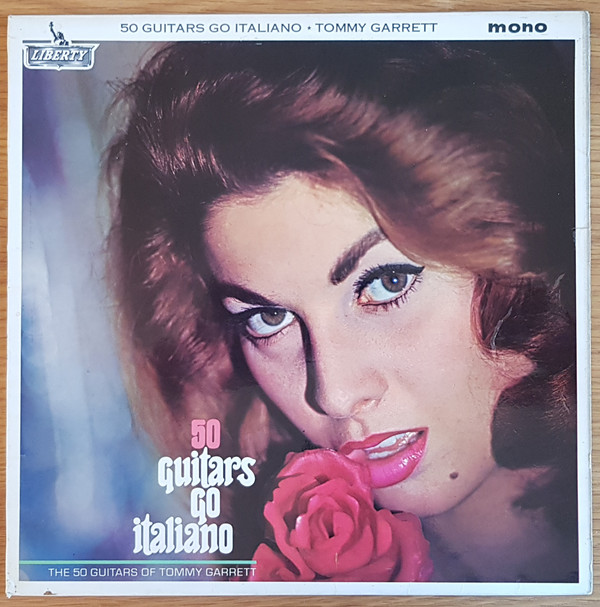 The 50 Guitars Of Tommy Garrett - 50 Guitars Go Italiano (LP, Album, Mono) 18908