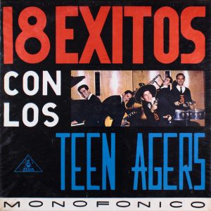 Los Teen Agers - 18 Exitos Con Los Teen Agers (LP, Comp, Mono) 21486