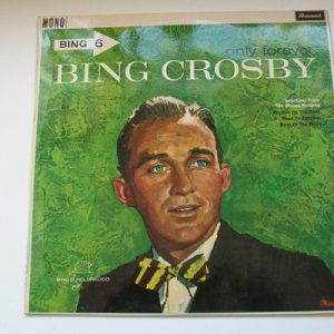 Bing Crosby - Only Forever (LP, Comp, Mono) 20747