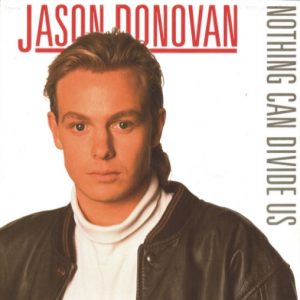 Jason Donovan - Nothing Can Divide Us (7", Single) 36037