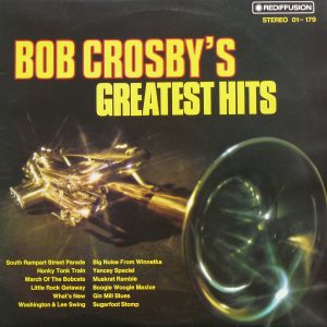Bob Crosby - Bob Crosby's Greatest Hits (LP, Comp) 20981
