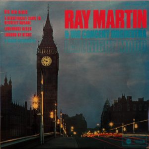 Ray Martin And His Concert Orchestra - Late Night Mood (LP, Album, Mono) 20488