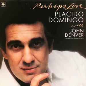 Placido Domingo With John Denver - Perhaps Love (LP, Album) 18913
