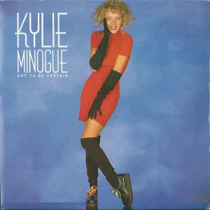 Kylie Minogue - Got To Be Certain (7", Single, Sil) 39244