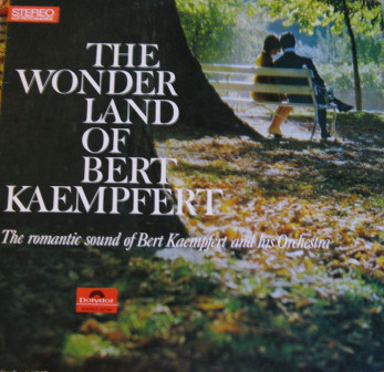 Bert Kaempfert And His Orchestra* - The Wonderland Of Bert Kaempfert (LP) 19596