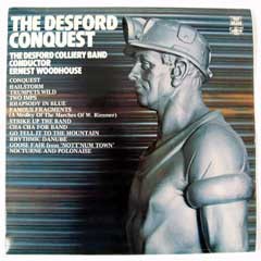 The Desford Colliery Band - The Desford Conquest (LP, Album) 20175