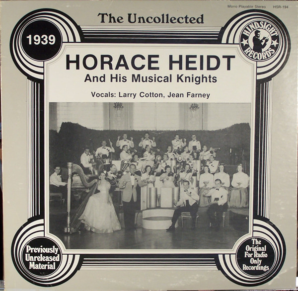 Horace Heidt And His Musical Knights - The Uncollected Horace Heidt And His Musical Knights (LP, Album) 21239