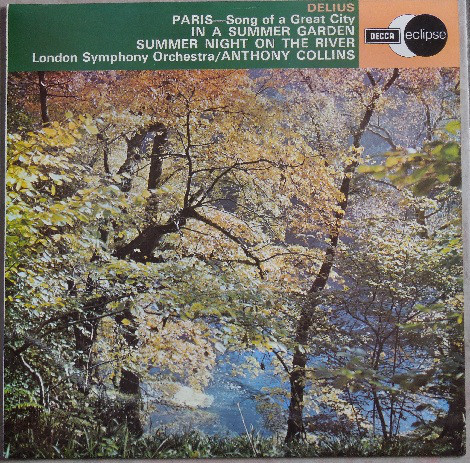 Delius* - Anthony Collins (2), London Symphony Orchestra* - Paris / In A Summer Garden / Summer Night On The River (LP) 20894