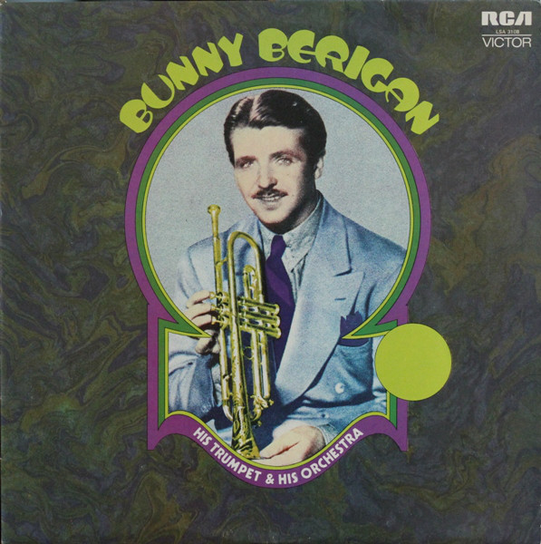 Bunny Berigan And His Orchestra* - Bunny Berigan - His Trumpet And Orchestra (LP, Comp, Mono) 20500