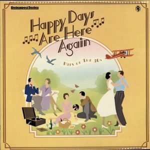 Various - Happy Days Are Here Again Hits Of The 30's (LP, Comp) 19195
