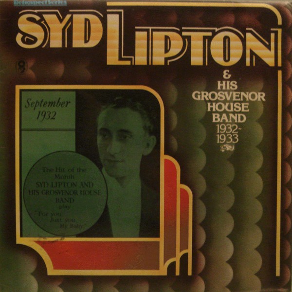 Sydney Lipton And His Grosvenor House Band - For You, Just You, My Baby (LP, Comp) 19190