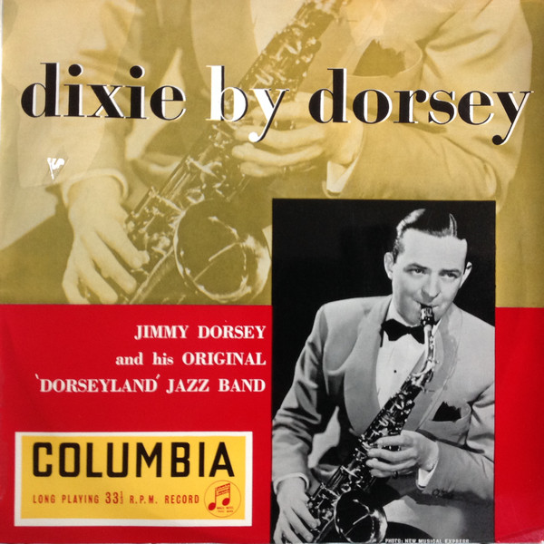 Jimmy Dorsey And His Original "Dorseyland" Jazz Band - Dixie By Dorsey (10", Mono) 20726