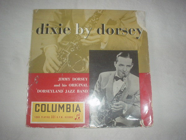 Jimmy Dorsey And His Original "Dorseyland" Jazz Band - Dixie By Dorsey (10", Mono) 20730