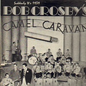 Bob Crosby - Suddenly It's 1939 (LP, Mono) 20999