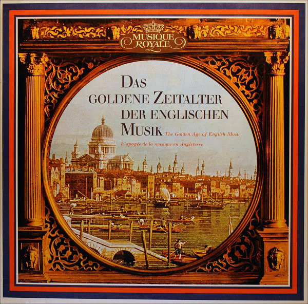 Various - Das Goldene Zeitalter Der Englischen Musik / The Golden Age Of English Music / L'apog√©e de la Musique En Angleterre (LP, Album) 19759