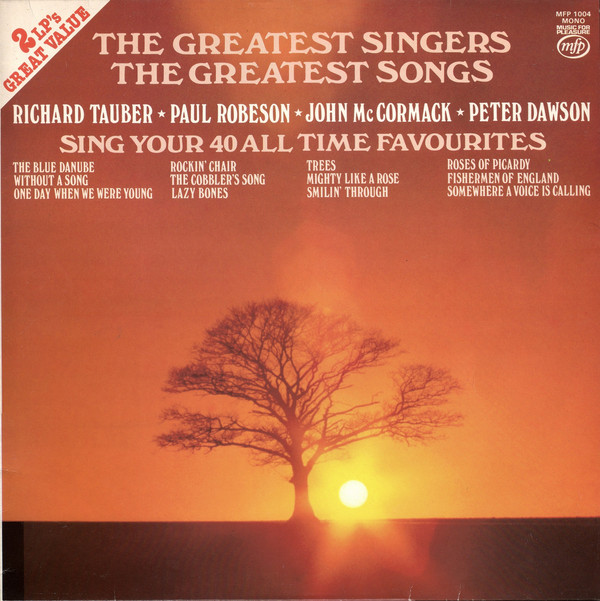 Richard Tauber, Paul Robeson, John Mc Cormack*, Peter Dawson - The Greatest Singers The Greatest Songs (2xLP, Comp) 20637