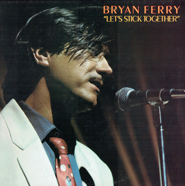 Bryan Ferry - Let's Stick Together (LP, Album, RE) 25380