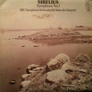 Sibelius*, BBC Symphony Orchestra, Sir Malcolm Sargent - Symphony No.1 (LP, Album) 18821