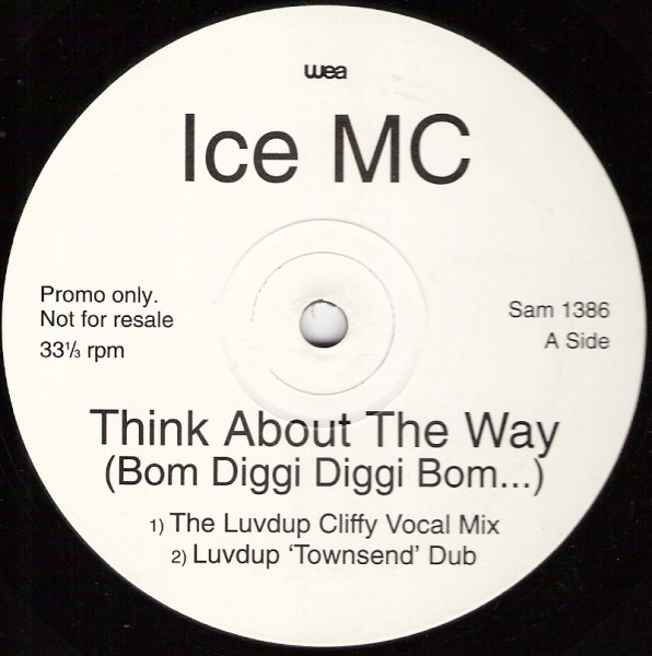 ICE MC - Think About The Way (Bom Diggi Diggi Bom...) (2x12", Promo) 21416