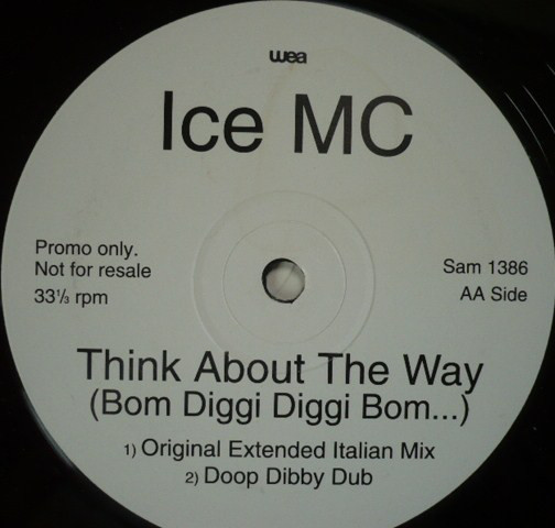 ICE MC - Think About The Way (Bom Diggi Diggi Bom...) (2x12", Promo) 21417