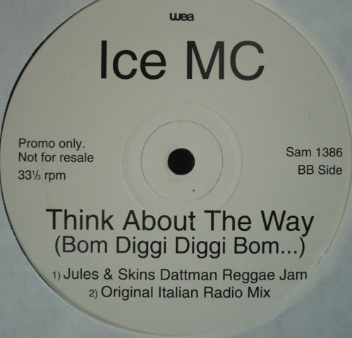 ICE MC - Think About The Way (Bom Diggi Diggi Bom...) (2x12", Promo) 21419