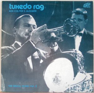 Ken Colyer's Jazzmen - Tuxedo Rag - The Decca Years Vol. 2 Vinyl LP Album (LP Record) Mono