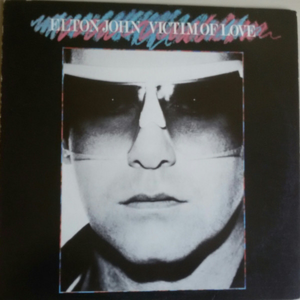 Elton John - Victim Of Love (LP, Album) 19882
