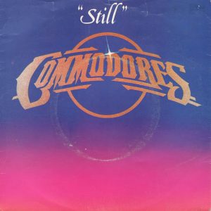 Commodores - Still (7", Single) 19811