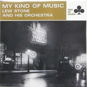 Lew Stone And His Orchestra* - My Kind Of Music (LP, Comp, Mono) 20432