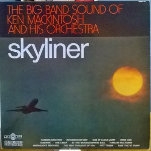 Ken MacKintosh And His Orchestra - Skyliner (LP) 20670