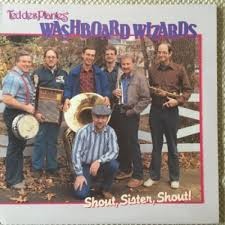 Ted Des Plantes' Washboard Wizards - Shout, Sister, Shout