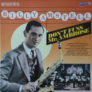 Billy Amstell - Don't Fuss Mr. Ambrose (2xLP, Comp, Mono) 20819