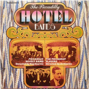Piccadilly Revels Band / The Piccadilly Players (2) - The Piccadilly Hotel Bands Vinyl LP Album (LP Record)