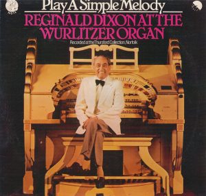 Reginald Dixon - Play A Simple Melody Vinyl LP (LP Record)