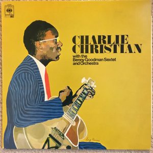 Charlie Christian With The Benny Goodman Sextet* And Orchestra* - With The Benny Goodman Sextet And Orchestra Vinyl LP Album (LP Record) Mono