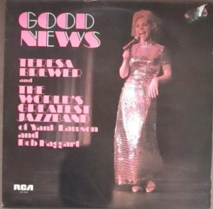 Teresa Brewer and The World's Greatest Jazzband of Yank Lawson and Bob Haggart - Good News Vinyl LP Album (LP Record)