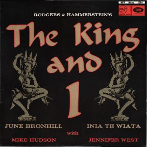Rodgers and Hammerstein - June Bronhill, Inia Te Wiata With Mike Hudson (7), Jennifer West - The King And I (LP, Mono, Cla)