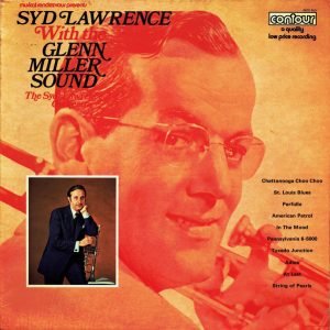 The Syd Lawrence Orchestra* - Syd Lawrence With The Glenn Miller Sound Vinyl LP Album (LP Record)