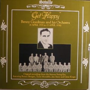 Benny Goodman And His Orchestra - Get Happy Vinyl LP Album (LP Record)