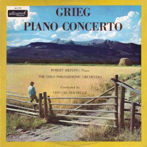 Grieg* - Robert Riefling - The Oslo Philharmonic Orchestra* - Odd Gruner-Hegge* - Piano Concerto Vinyl LP (LP Record)