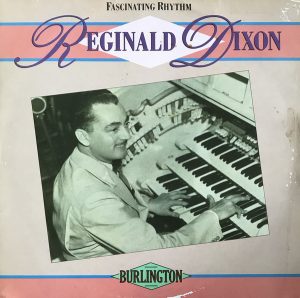 Reginald Dixon - Fascinating Rythm Vinyl LP Compilation (LP Record) Mono
