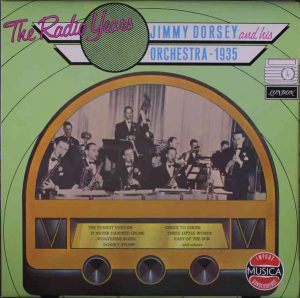 Jimmy Dorsey And His Orchestra - 1935 - The Radio Years Vinyl LP Album (LP Record) Mono