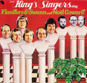 The King's Singers - The King's Singers Sing Flanders and Swann And Noel Coward Vinyl LP Album (LP Record)