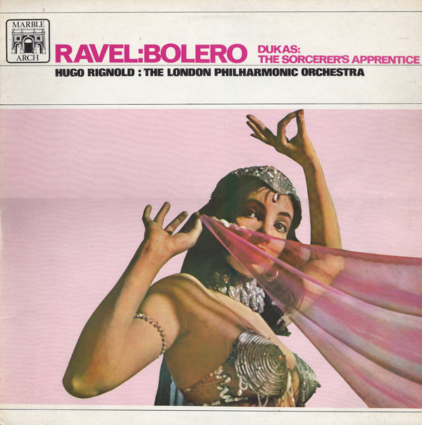 Ravel* / Dukas* - Hugo Rignold, The London Philharmonic Orchestra - Bolero / The Sorcerer's Apprentice Vinyl LP (LP Record) Mono