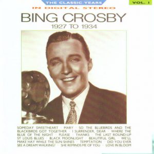 Bing Crosby - 1927 To 1934 Vinyl LP Compilation (LP Record)