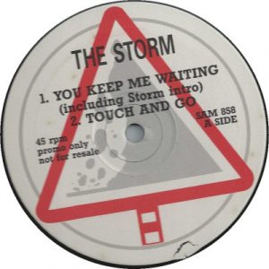 The Storm (5) - You Keep Me Waiting (12", Promo, Smplr)