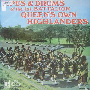 The 1st. Batalion Queen's Own Highlanders* - Pipes and Drums Of The 1st. Batalion Queen Own Highlanders Vinyl LP Album (LP Record)