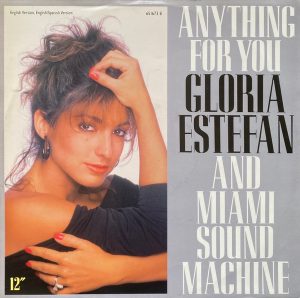 Gloria Estefan And Miami Sound Machine* - Anything For You 12" Vinyl Single (12 Inch Record)