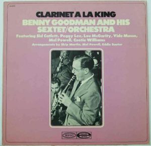 Benny Goodman Sextet - Clarinet A La King Vinyl LP Album (LP Record)